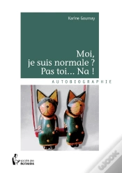 Capa do artigo Moi, Je Suis Normale ? Pas Toi... Na !