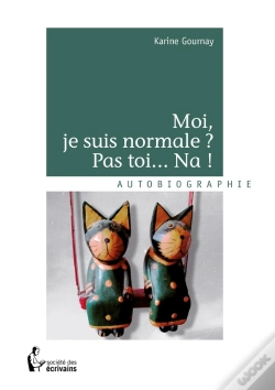 Capa do artigo Moi, Je Suis Normale ? Pas Toi... Na !