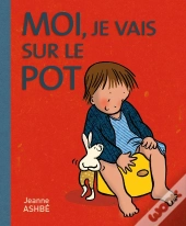 Moi, Je Vais Sur Le Pot