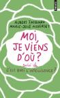 Moi, Je Viens D'Où ? C'Est Quoi L'Intelligence ? - Preview