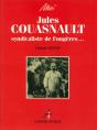 Moi Jules Couasnault Syndicaliste - Preview