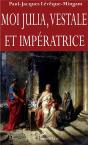 Moi Julia, Vestale Et Impératrice - Preview