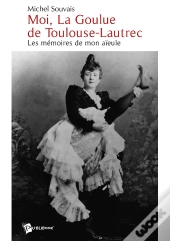 Moi, La Goulue De Toulouse Lautrec