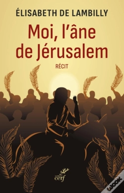 Capa do artigo Moi, L'Âne De Jérusalem