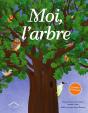 Moi, L'Arbre : Album - Dès 7 Ans - Avec Un Poster - Preview