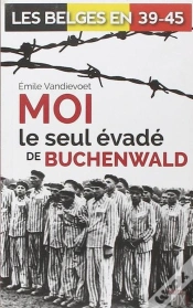 Capa do artigo Moi Le Seul Evade De Buchenwald
