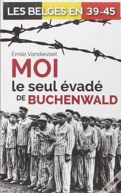 Capa do artigo Moi Le Seul Evade De Buchenwald
