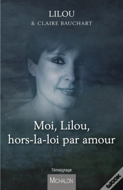 Capa do artigo Moi Lilou ; Hors-La-Loi Par Amour