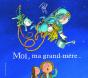 Moi, Ma Grand-Mere... - Preview