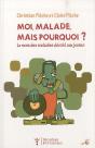 Moi Malade Mais Pourquoi ? - Preview