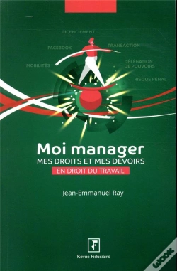 Capa do artigo Moi Manager - Mes Droits Et Mes Devoirs En Droit Du Travail
