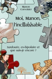 Moi, Manon, L'Inc(L)A(S)Sable