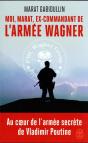 Moi, Marat, Ex-Commandant De L'Armée Wagner - Preview