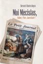 Moi, Mécislas, Voleur, Pitre, Anarchiste - Preview