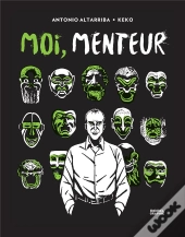 Moi, Menteur
