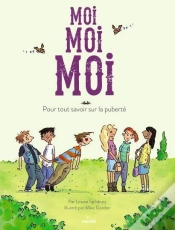 Capa do artigo Moi, Moi, Moi ; Pour Tout Savoir Sur La Puberté