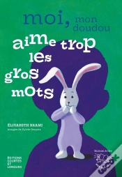 Capa do artigo Moi, Mon Doudou Aime Trop Les Gros Mots