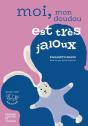 Moi, Mon Doudou Est Très Jaloux - Preview