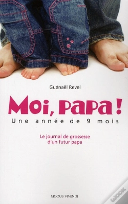 Capa do artigo Moi Papa ! Une Annee De 9 Mois