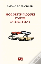 Moi, Petit-Jacques Voleur Intermittent