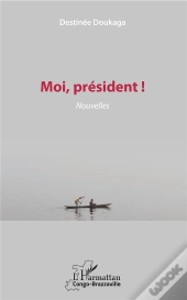 Moi, President ! - Nouvelles