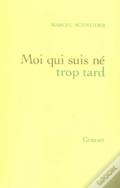 Capa do artigo Moi Qui Suis Né Trop Tard