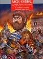 Moi Svein, Compagnon D'Hasting T.4 ; Robert Le Fort, Comte D'Anjou, Seigneur De Loire - Preview