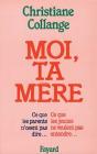 Moi, Ta Mère : Ce Que Les Parents N'Osent Pas Dire... Ce Que Les Jeunes Ne Veulent Pas Entendre... - Preview