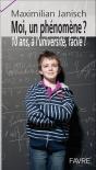 Moi, Un Phénomène ? - Preview