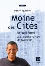 Moine Des Cités ; De Wall Street Aux Quartiers-Nord De Marseille - Preview
