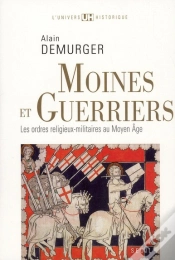 Capa do artigo Moines Et Guerriers ; Les Ordres Religieux Militaires Au Moyen Âge