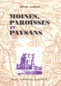 Moines, Paroisses Et Paysans - Preview