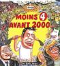 Moins 4 Avant 2000 - Preview