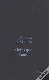 Moins Que L'Amour