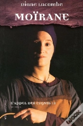 Moïrane ; L'Appel Des Cygnes T.2