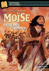 Moïse Entre Dieu Et Les Hommes