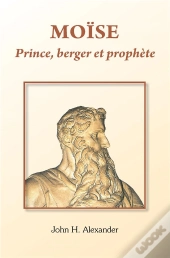 Moise Prince Berger Et Prophet