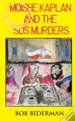 Capa do artigo Moishe Kaplan And The Sds Murders
