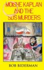 Moishe Kaplan And The Sds Murders - Preview