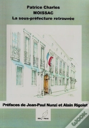Capa do artigo Moissac, La Sous-Préfecture Retrouvée