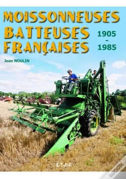 Capa do artigo Moissonneuses Batteuses Françaises, 1905-1985