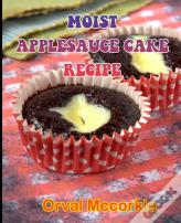 Moist Applesauce Cake Recipe