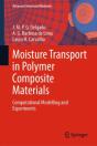 Moisture Transport In Polymer Composite Materials - Preview