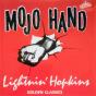 Mojo Hand - CD - Preview