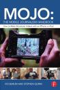 Mojo: The Mobile Journalism Handbook - Preview