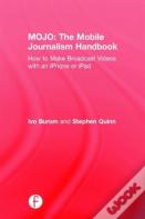 Mojo: The Mobile Journalism Handbook