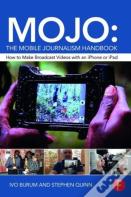 Mojo: The Mobile Journalism Handbook
