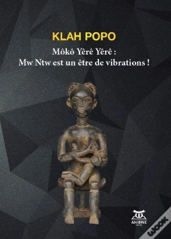 Capa do artigo Moko Yere Yere - Mw Ntw Est Un Etre De Vibrations !