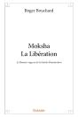 Moksha - La Libération - Preview