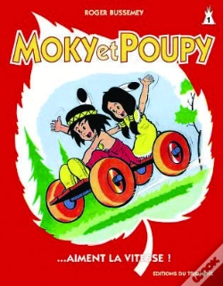 Capa do artigo Moky Et Poupy Tome 1 : Moky Et Poupy Aiment La Vitesse